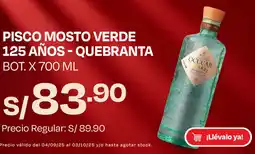 Wong Pisco mosto verde 125 años - quebranta oferta