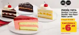 MaxiAhorro Porción torta chocolate/ tres leches/ chantilly/ selva negra/ helada x porción oferta