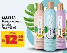 MaxiAhorro Amarás shampoo aromas variados fco. x 400 ml. oferta
