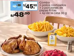 Plaza Vea Pollos rostizados + papas fritas + ají de la casa oferta