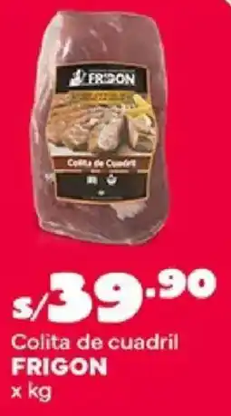 Plaza Vea Frigon colita de cuadril oferta