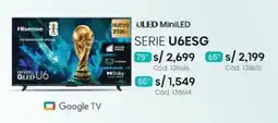 Hiraoka Hisense serie u6esg 75" oferta