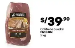 Plaza Vea Frigon colita de cuadril oferta