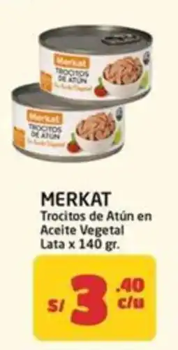 MaxiAhorro Merkat trocitos de atún en aceite vegetal lata oferta