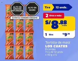 Makro Los cuates tortilla de maíz picantes tira oferta