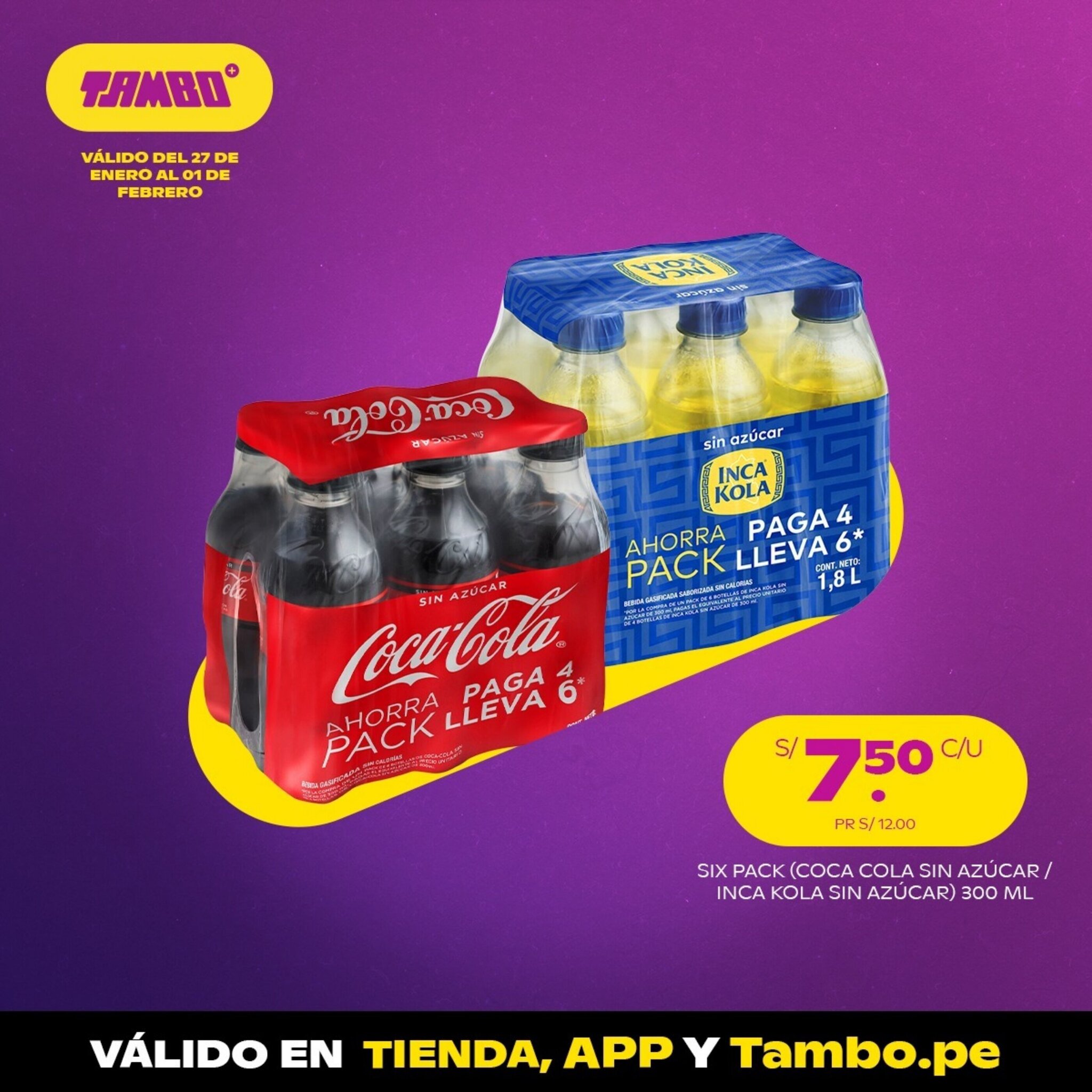 Six Pack (Coca Cola Sin Azucar / Inca Kola Sin Azucar) 300 ml oferta en Tambo Six Pack (Coca Cola Sin Azucar / Inca Kola Sin Azucar) 300 ml oferta en Tambo