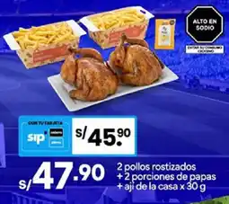 Plaza Vea 2 pollos rostizados +2 porciones de papas +aji de la casa oferta