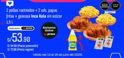 Wong 2 pollos rostizados + 2 uds. papas fritas + gaseosa Inca Kola sin azúcar oferta