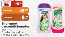 Vega Shampoo o acondicionador SAVITAL oferta