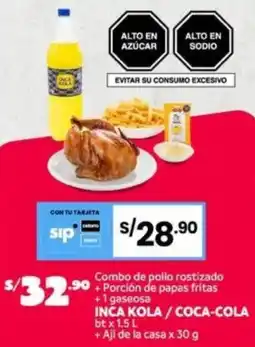 Plaza Vea Combo de pollo rostizado +Porción de papas fritas +1 gaseosa oferta