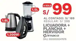 Marcimex Licuadora + plancha + hervidor imaco oferta
