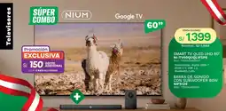 Marcimex NIUM SMART TV QLED UHD 60" NI-TV60QUQL1F5PE + BARRA DE SONIDO CON SUBWOOFER 80W NIFS129 oferta