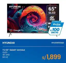 Tiendas EFE Hyundai tv 65 smart google qled 4k uhd 60 hz oferta