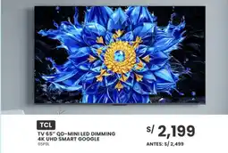 Tiendas EFE Tcl tv 65 qd-mini led dimming 4k uhd smart google 65p8l oferta