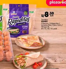 Plaza Vea Bimbo Tortillas clásicas/integrales/ linaza chía/cero cero/ wraps xl bl x 6 / 10 / 12 unid oferta