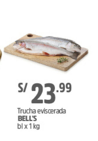 Plaza Vea Trucha eviscerada BELL'S bl x 1kg oferta