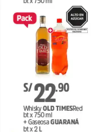 Plaza Vea Whisky OLD TIMES Red bt x 750ml + Gaseosa GUARANA bt x 2l oferta