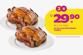 Tambo Pollos Rostizado Tambo x2 oferta