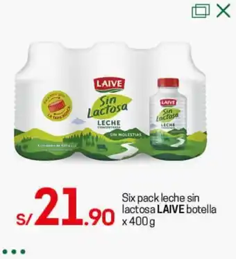 Tottus Six Pack Leche sin Lactosa Laive Botella 400g oferta