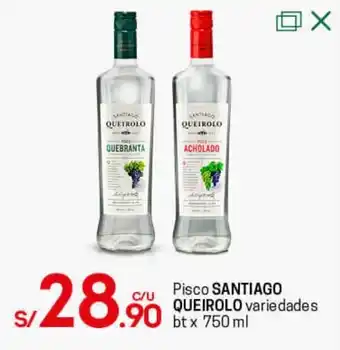 Tottus Pisco Santiago Queirolo Varidades 750ml oferta