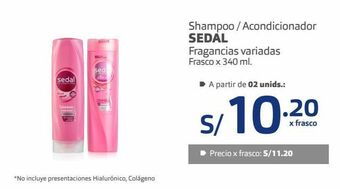 Makro Shampoo / acondicionador sedal fragancias variadas frasco x 340 ml. oferta