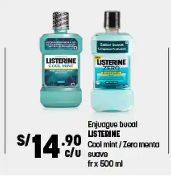 Enjuague bucal LISTERINE Cool Mint / Zero menta suave fr x 500 ml