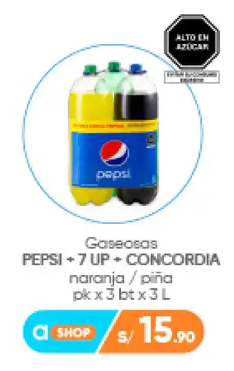 Plaza Vea Gaseosas PEPSI + 7 UP + CONCORDIA naranja / piña pk x 3 bt x 3L oferta