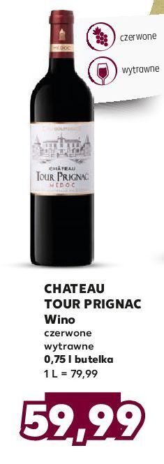 Kaufland Wino Chateau Tour Prignac Medoc oferta