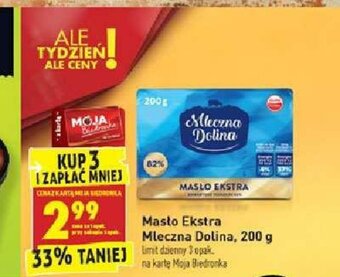 Biedronka Masło ekstra Mleczna Dolina 200g oferta