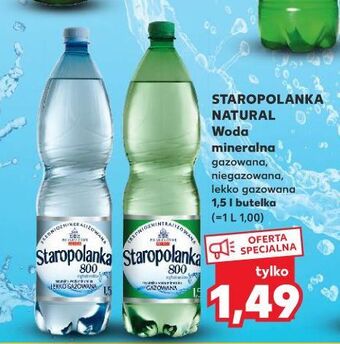 Kaufland Woda niegazowana Staropolanka 800 oferta