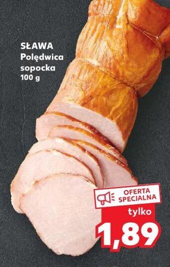 Kaufland Polędwica sopocka Sława oferta