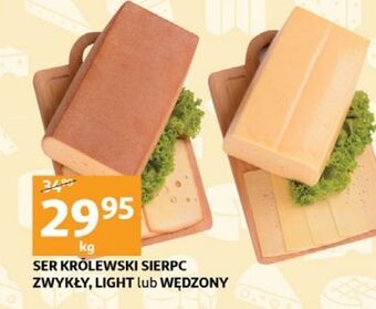 Auchan Ser królewski light Sierpc oferta