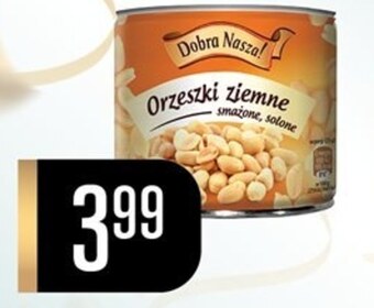 Orzeszki ziemne Dobra Nasza!