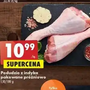 Biedronka Podudzie z indyka pakowane próżniowo cena za kg oferta