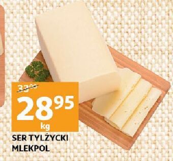 Auchan Ser tylżycki Mlekpol oferta