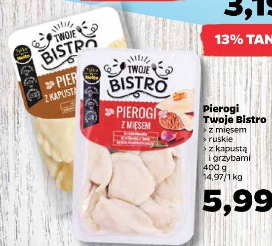 Netto Pierogi ruskie Twoje Bistro oferta