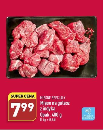 ALDI Mięso z uda indyka na gulasz Mięsne Specjały Zawsze Świeże (Aldi) oferta