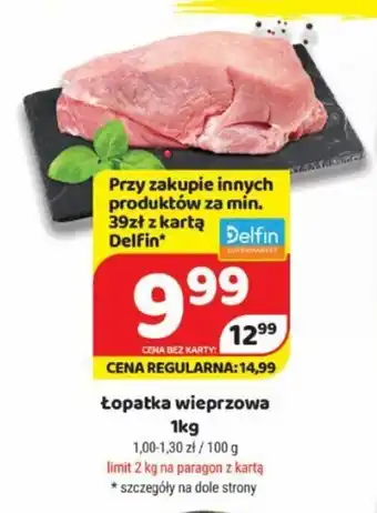 Delfin Łopatka wieprzowa 1 kg oferta