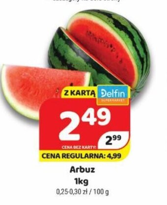 Delfin Arbuz 1 kg oferta