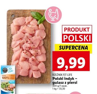 Lidl Gulasz z piersi indyka Rzeźnik Codzienna Dostawa Fit Life oferta