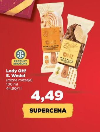 Netto Lody oh! wanilia E. Wedel Oh! oferta