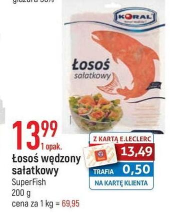 E.Leclerc Łosoś wędzony sałatkowy Koral (Graal) oferta