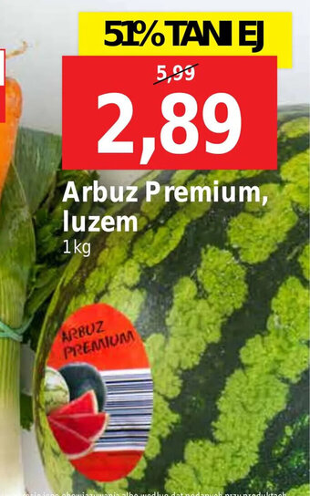 Lidl Arbuz Premium 1 kg oferta