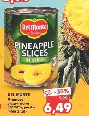 Kaufland Ananas w syropie plastrach del monte oferta