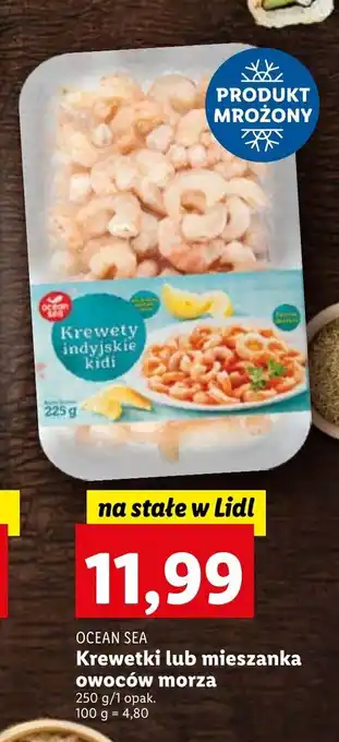 Lidl Ocean Sea Krewetki lub mieszanka owoców morza 250 g oferta