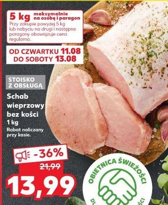Kaufland Schab wieprzowy bez kości oferta