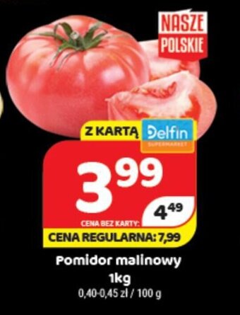 Delfin Pomidor malinowy 1 kg oferta