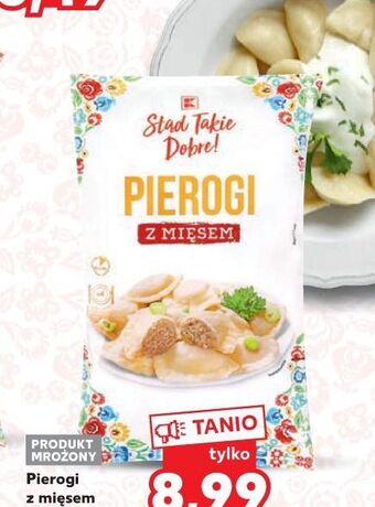 Kaufland Pierogi z mięsem k-classic stąd takie dobre! oferta