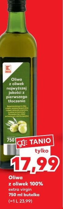 Kaufland Oliwa z oliwek extra virgin k-classic oferta