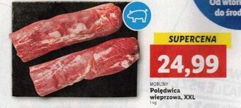 Lidl Morliny Polędwica wieprzowa XXL 1 kg oferta